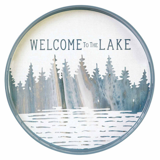 WELCOME TO THE LAKE 15 inch Round Tray